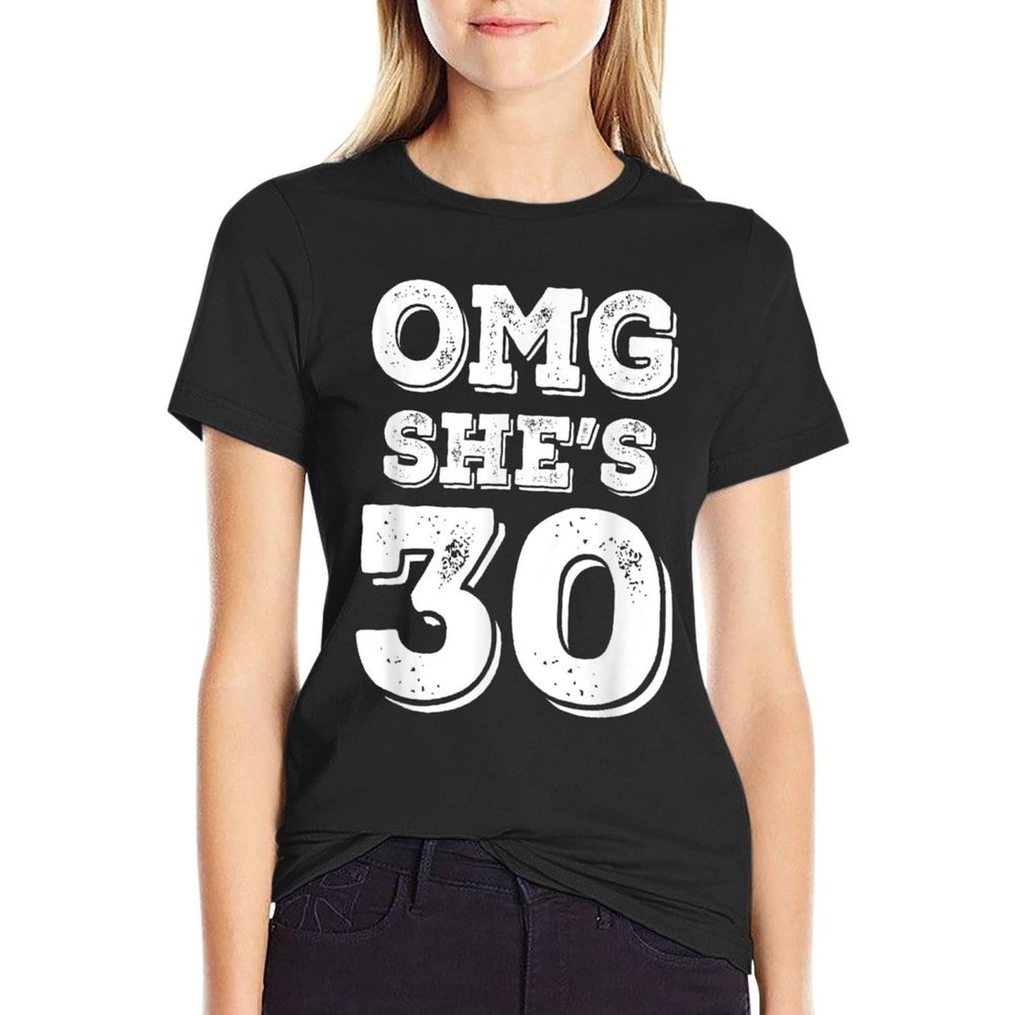 30th Birthday for Husband, Wife, Sister OMG She's 30 Classic T-Shirt