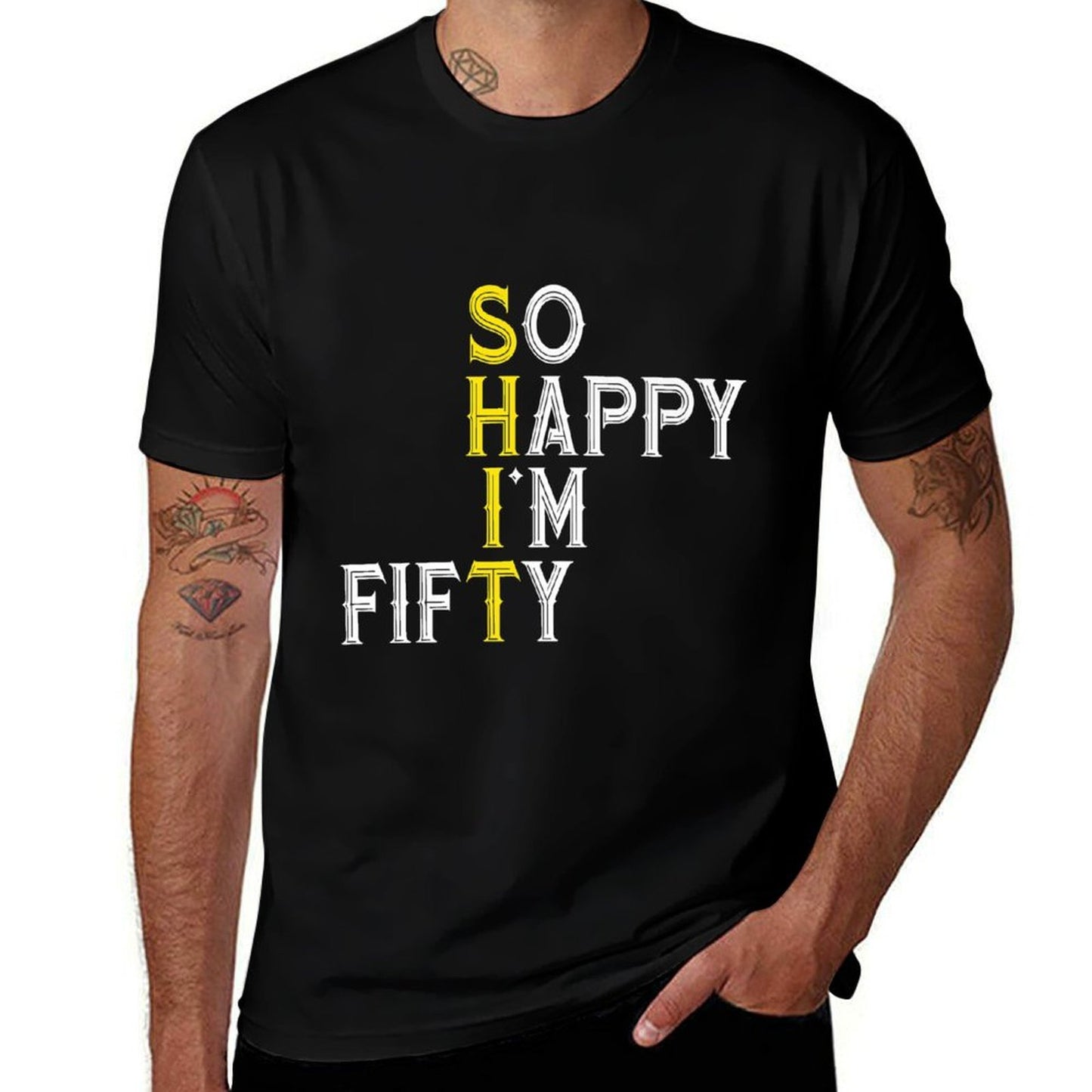 So Happy I'm Fifty 50 Year Old Bday Funny 50th Birthday Premium Odor-resistant T-Shirt