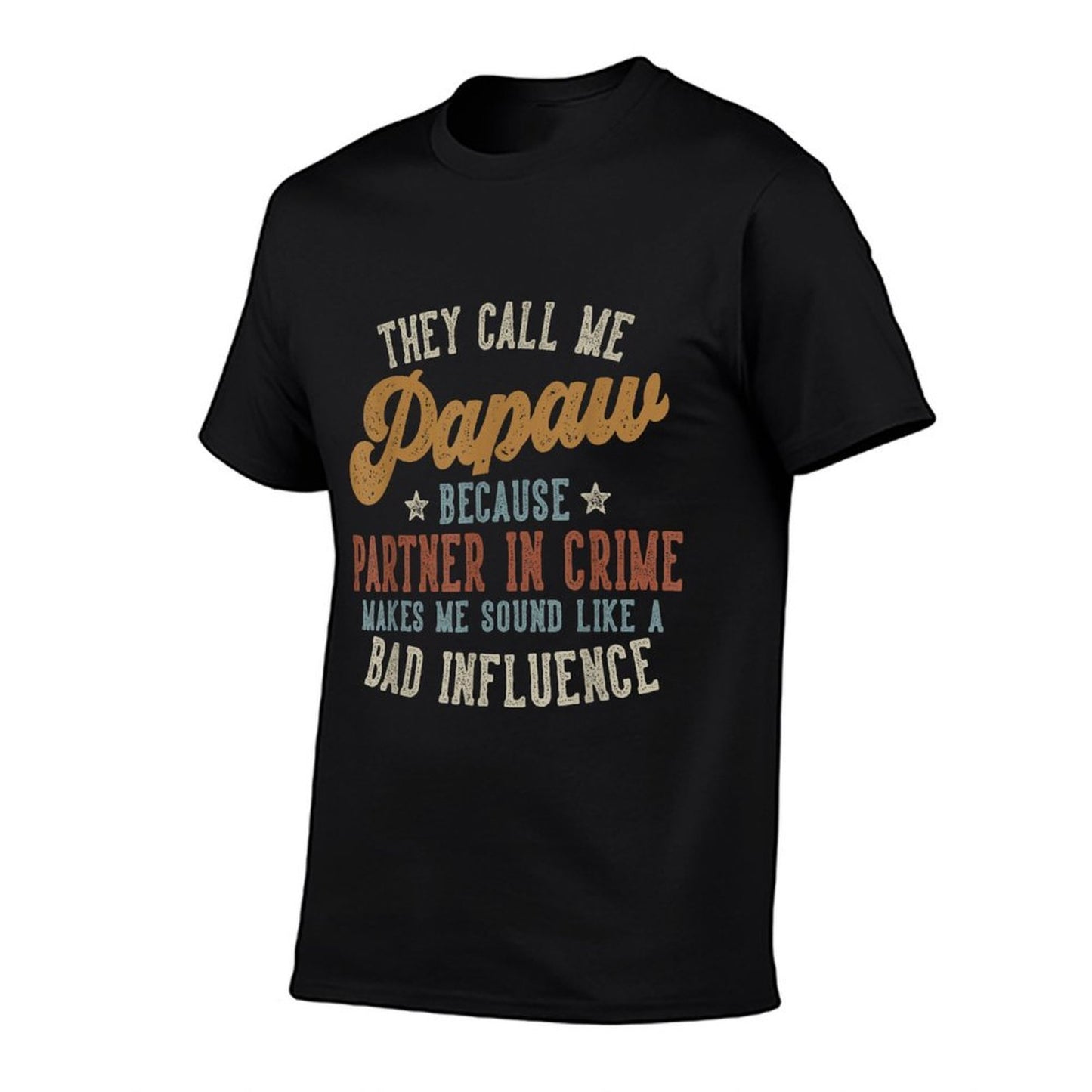 They Call Me Papaw Funny Fathers Day Papaw Oversized Silhouette T-Shirt