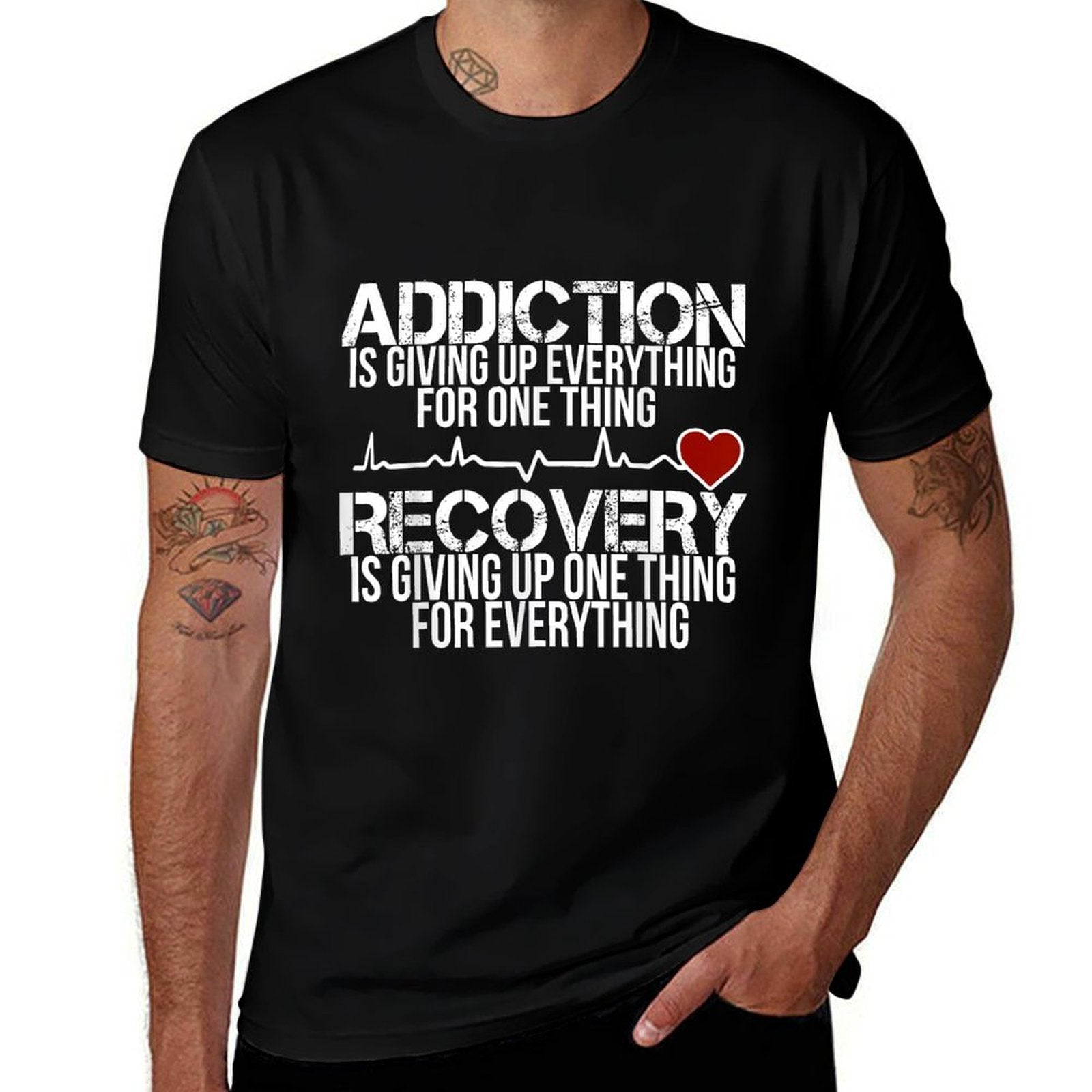 Addiction Is Giving Up Everything For One Thing Recovery  Classic T-Shirt