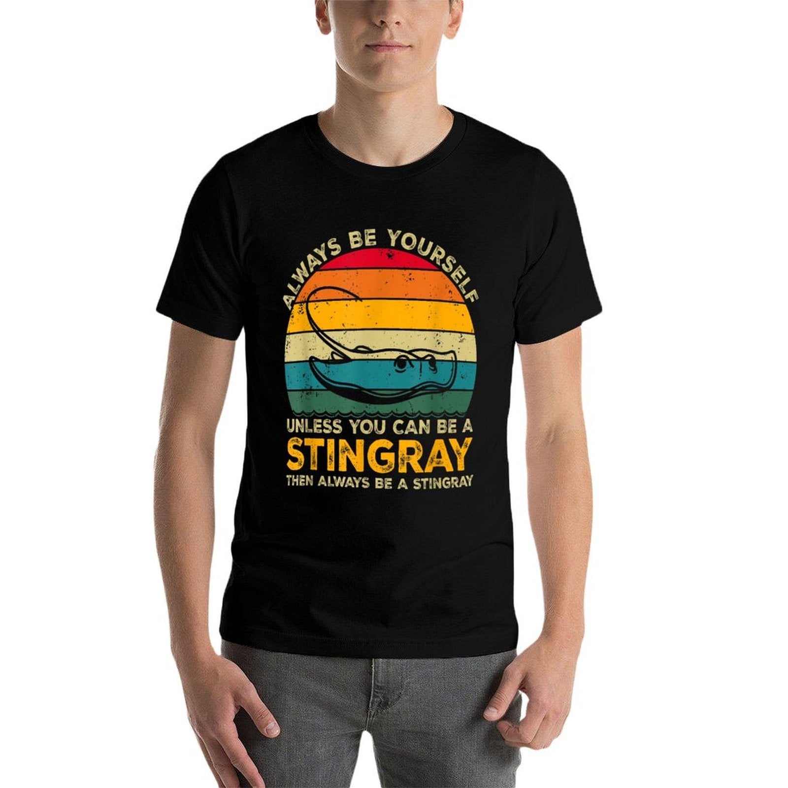 Always Be Yourself Unless You Can Be A Stingray  Heathered Texture T-Shirt