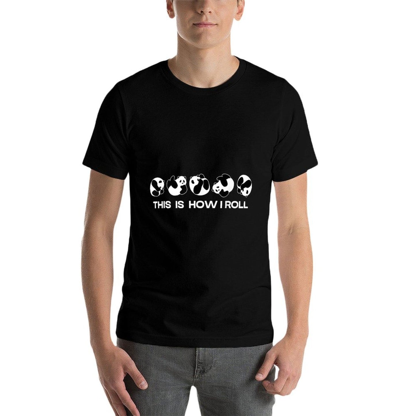 This Is How I Roll Cute Bear Panda Lover Fan Funny Animal Easy-care T-Shirt