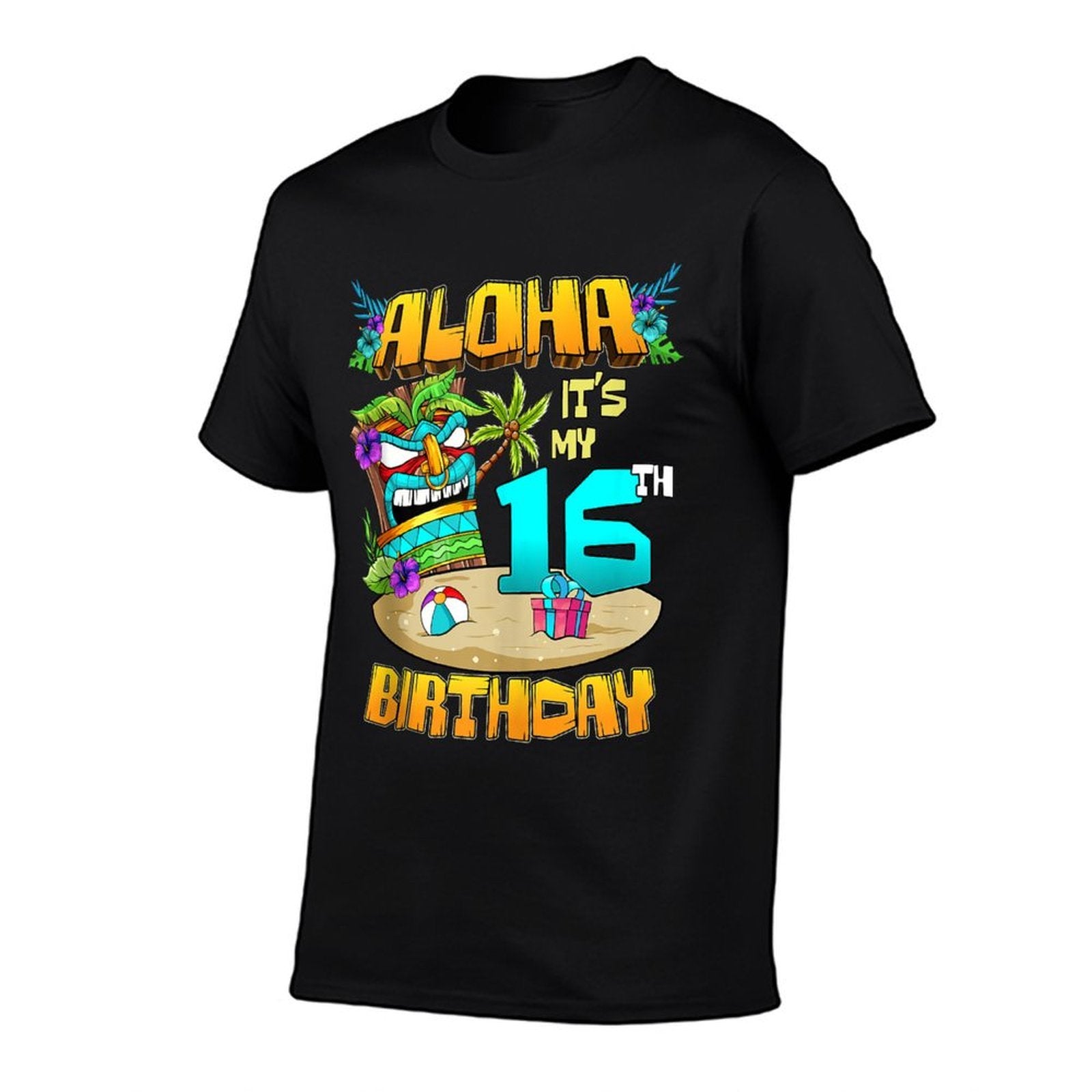 Aloha 16th Birthday Hawaii Tiki Hawaiian Theme 16 Years Old  High-quality Stitching T-Shirt