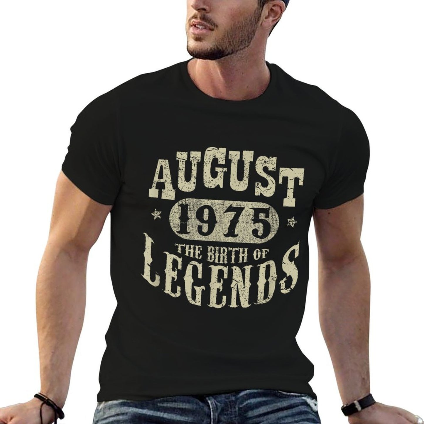 50 Years Old 50th Birthday August 1975 Birth of Legend  High-quality Stitching T-Shirt