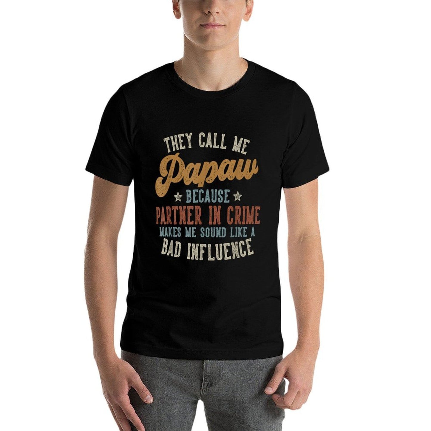 They Call Me Papaw Funny Fathers Day Papaw Oversized Silhouette T-Shirt