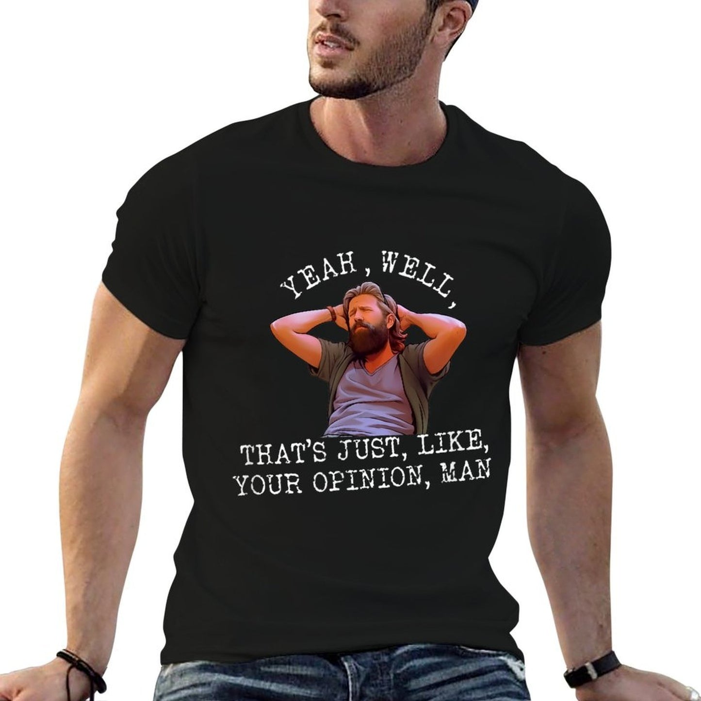 Sarcastic Tee by Elbes Yeah, Well You Know, Thats Just Like Your Opinion, Man Meme Unisex-Adults Black Small Classic Fit Collarl Durable T-Shirt