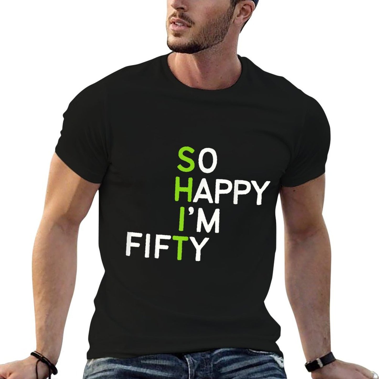 So Happy I'm Fifty 50 Year Old Gag Funny 50th Birthday Eco-friendly Material T-Shirt