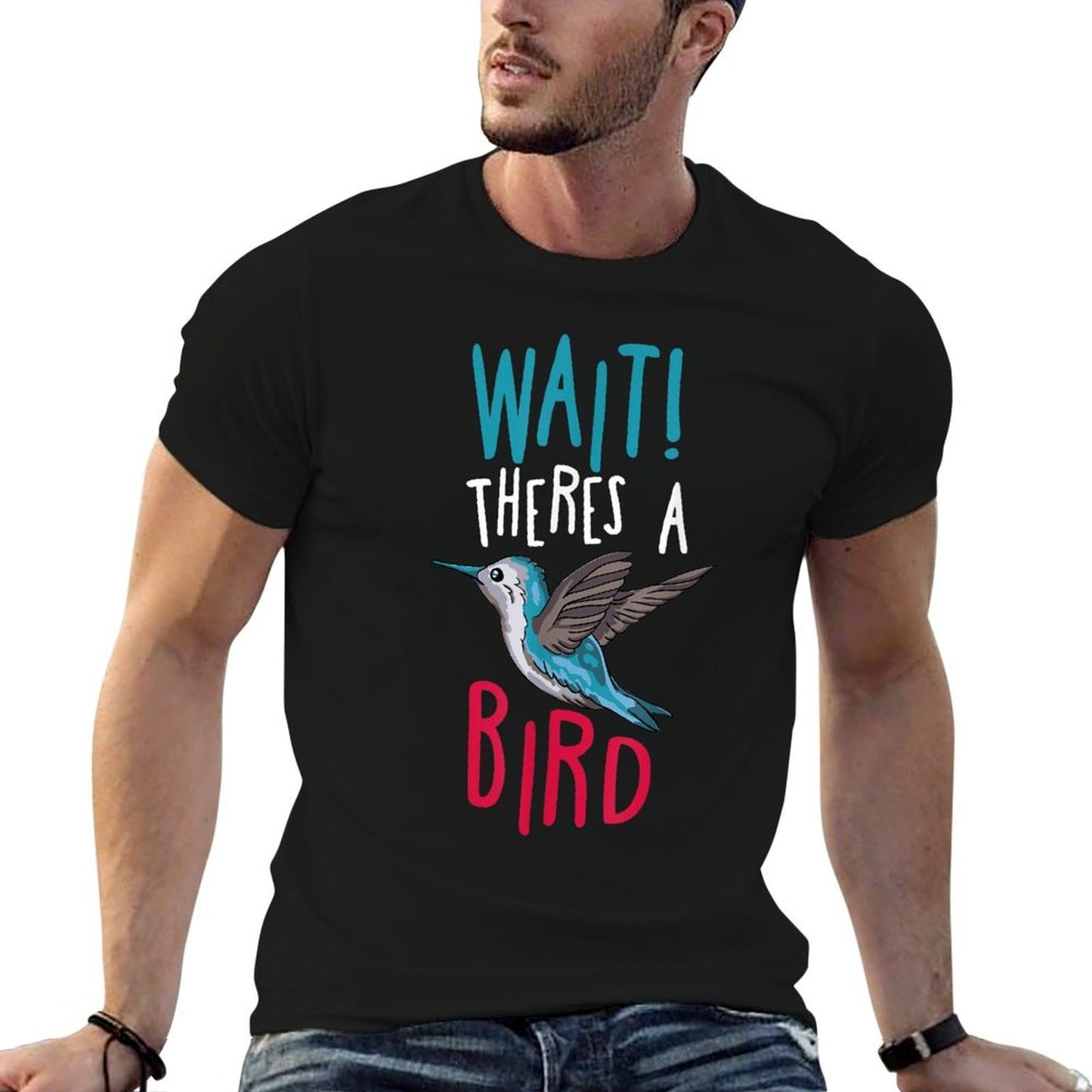 Wait Theres A Bird Summer-ready Fabric T-Shirt
