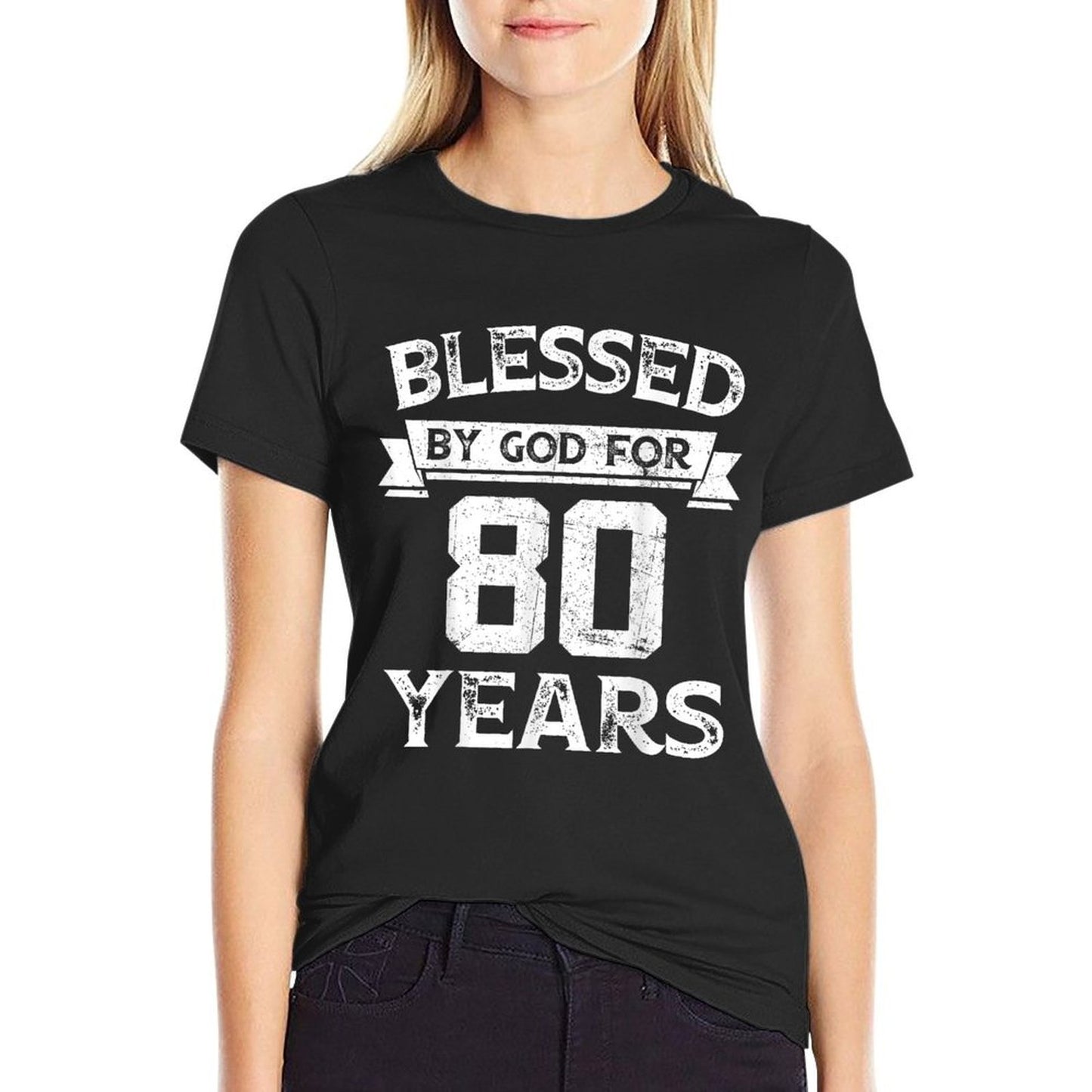Vintage Blessed By God For 80 Years Happy 80th Birthday Tagless Design T-Shirt