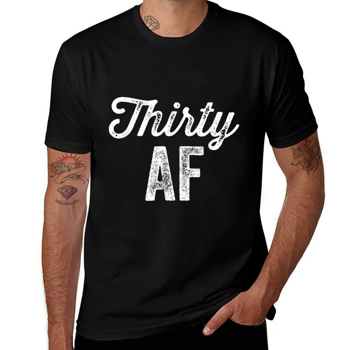 30 AF - 30th Birthday Men Women Thirty Gift Fade-proof Color T-Shirt