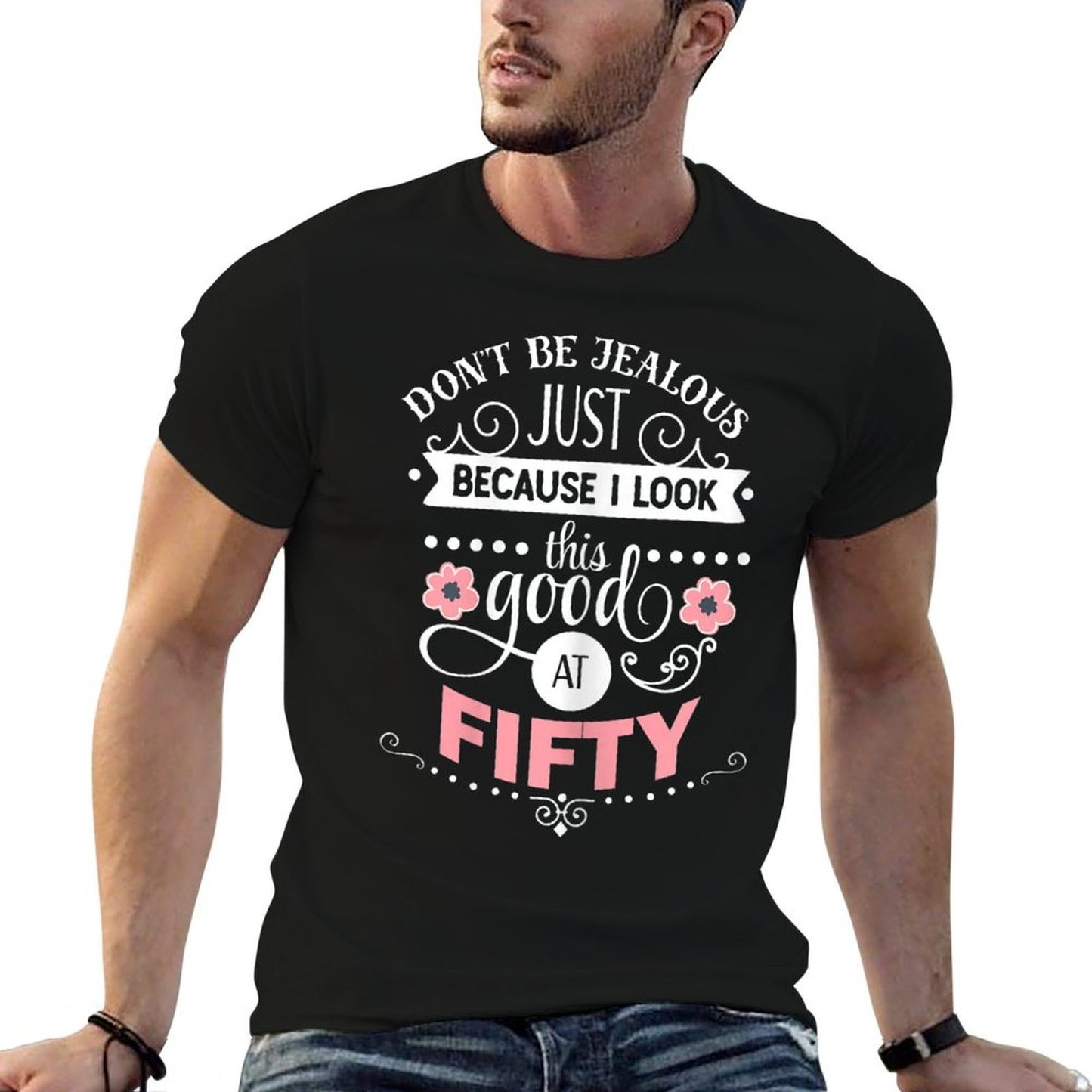 Womens I Look This Good at Fifty Funny 50th Birthday Gift Graphic-printed T-Shirt
