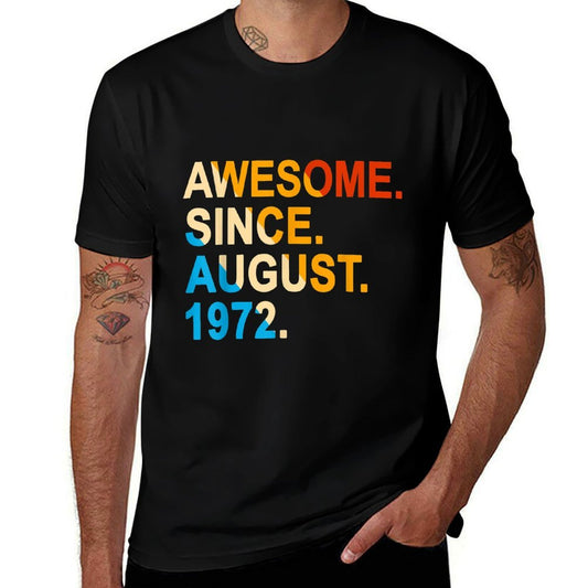 50 Years Old Vintage Awesome Since August 1972 50th Birthday  Slim-fit Cut T-Shirt