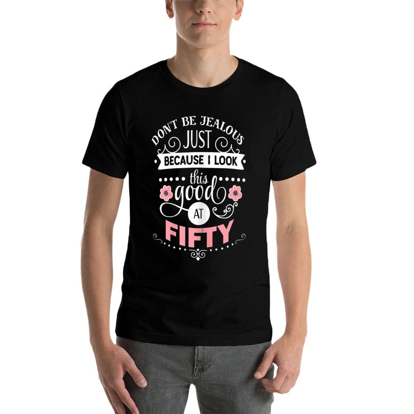 Womens I Look This Good at Fifty Funny 50th Birthday Gift Graphic-printed T-Shirt