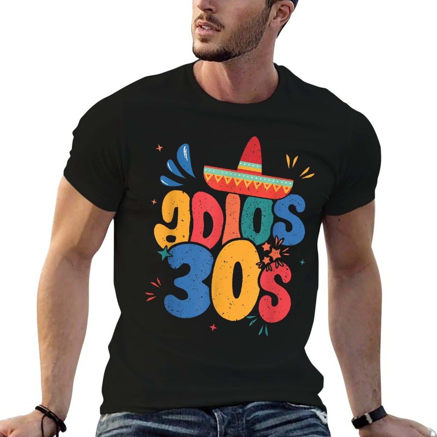 40th Birthday Mexican Party Cinco De Mayo Fiesta Adios 30s  Easy-care T-Shirt