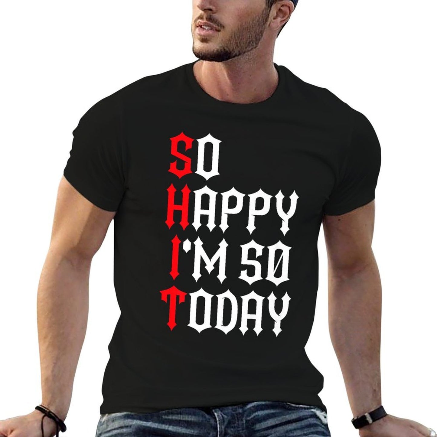 So Happy I'm 50 Today Funny 50th Birthday Jokes 50 Birthday Premium Breathable T-Shirt