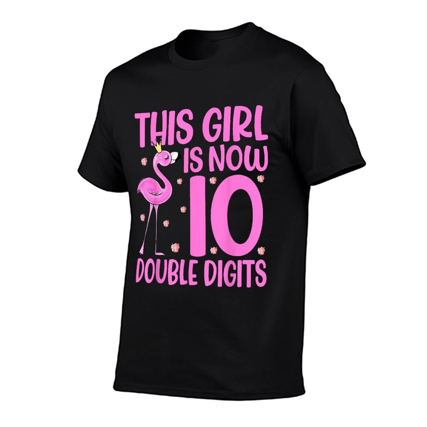 This Girl Is Now 10 Double Digits Flamingo 10th Birthday Versatile T-Shirt