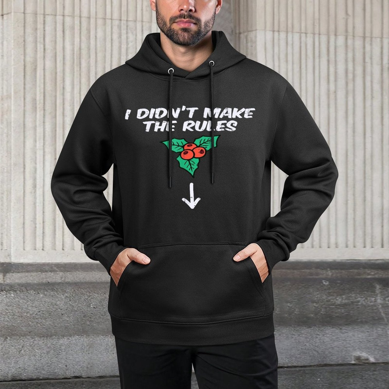 Christmas Mistletoe I Didnt Make The Rules Xmas Humor Men Kangaroo Pocket Hoodie