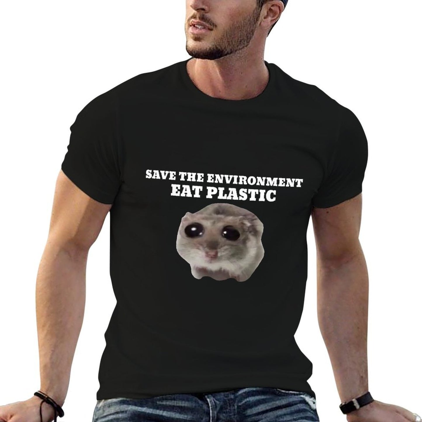 Save The Environment Eat Plastic Funny Cute Hamster Meme Stretchy T-Shirt