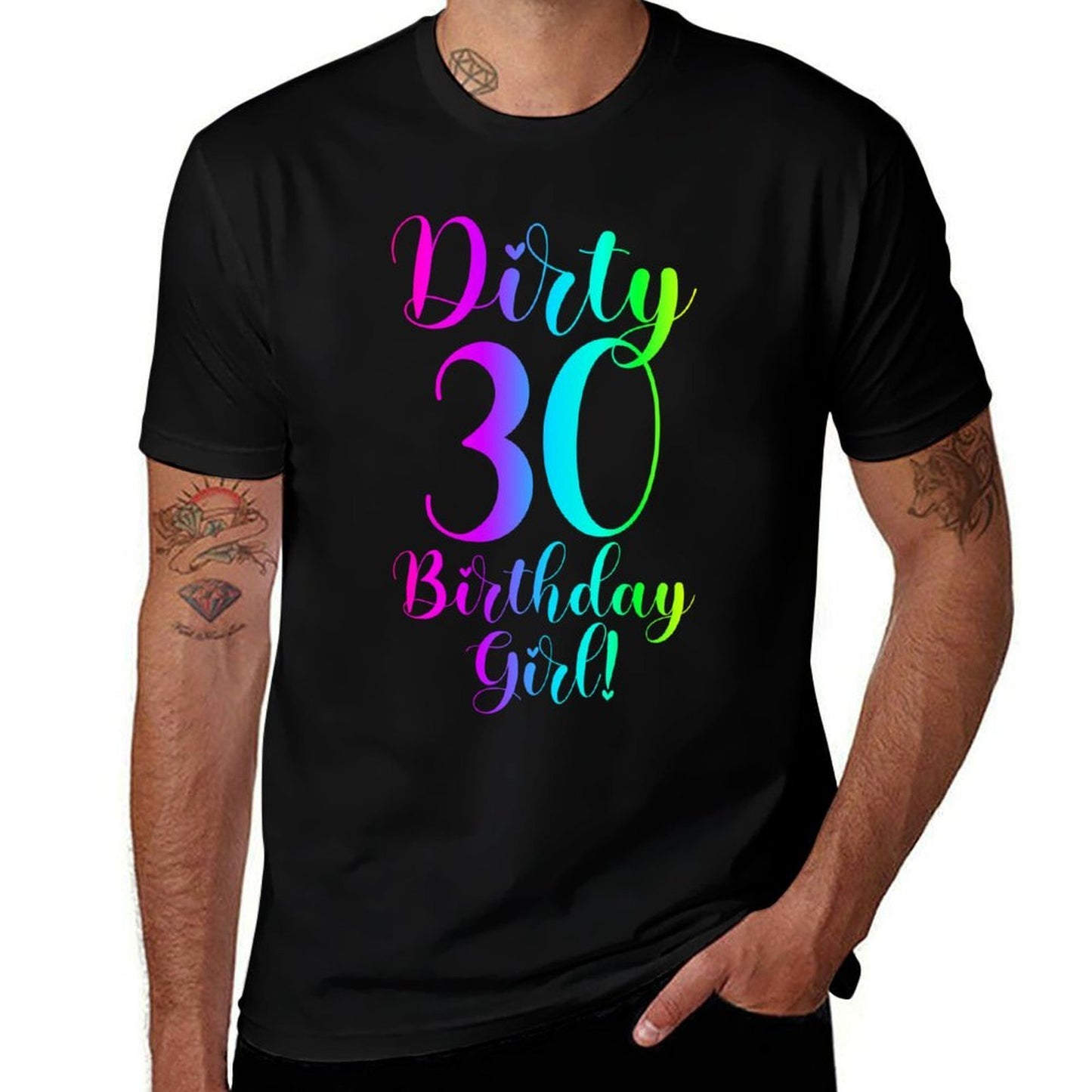30th Birthday Gifts Women Dirty 30 Birthday Girl! Sweatshirt Comfortable T-Shirt