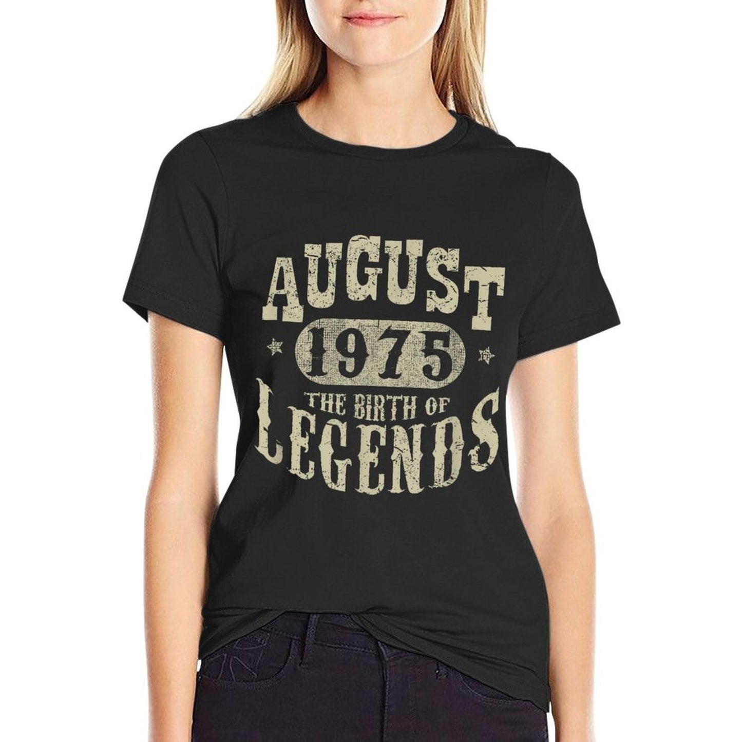 50 Years Old 50th Birthday August 1975 Birth of Legend  High-quality Stitching T-Shirt