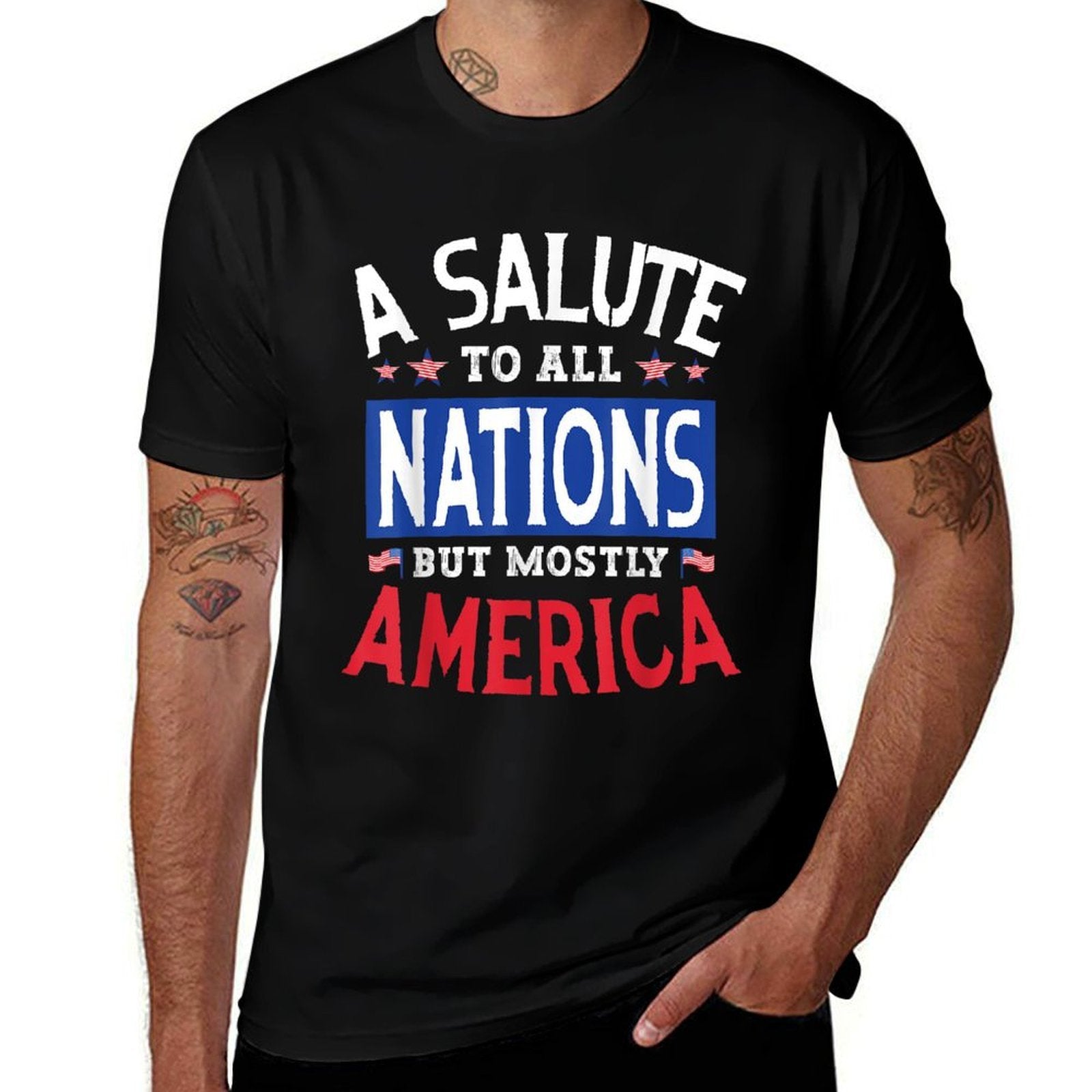A Salute To All Nations But Mostly America Fourth Of July  Tagless Design T-Shirt