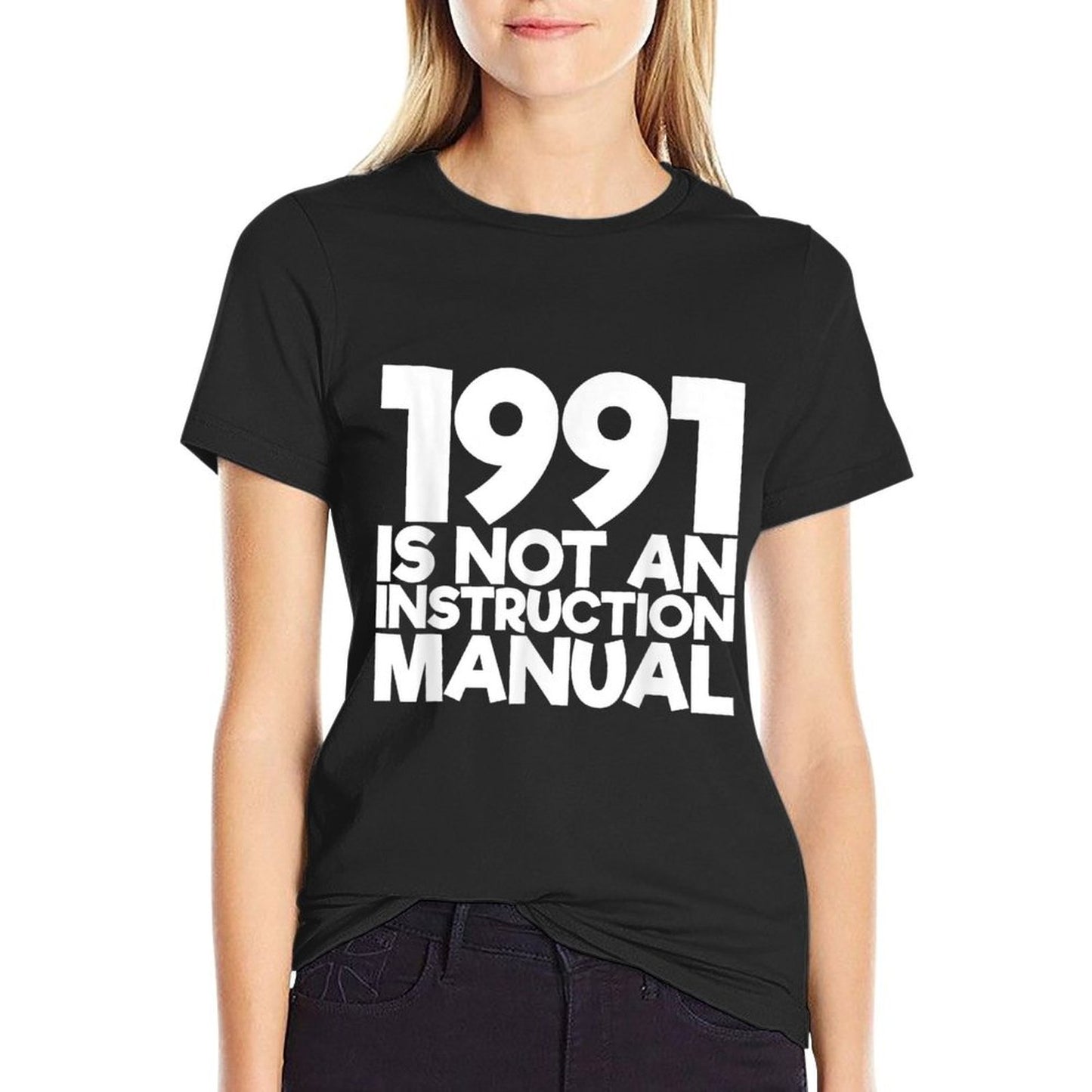 30 Years Old 1991 Instruction Manual Funny 30th Birthday Easy-care T-Shirt