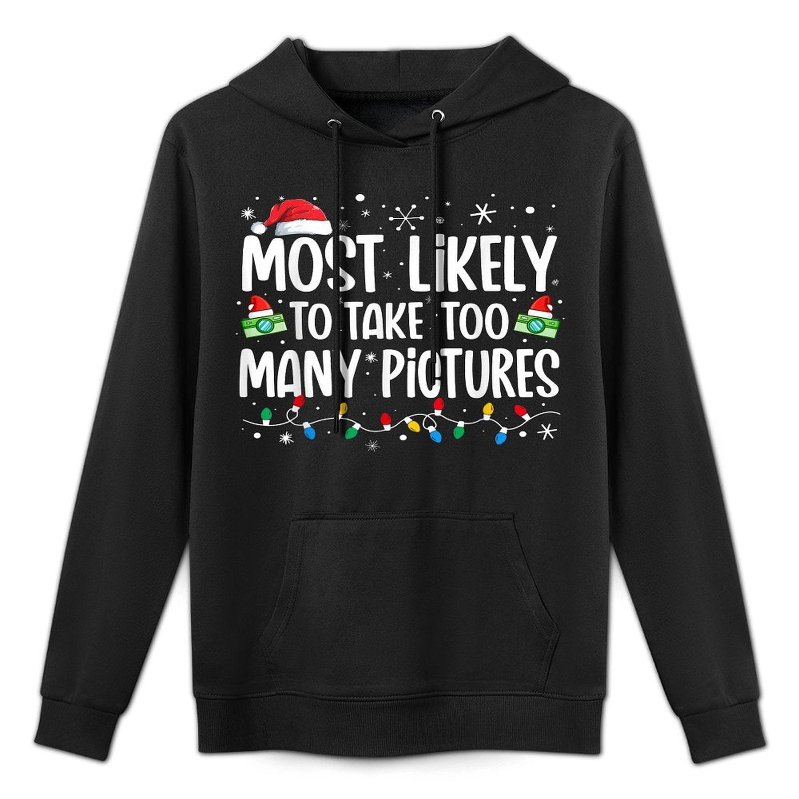Most Likely To Take Too Many Pictures Funny Family Christmas Moisture-Wicking Hoodie