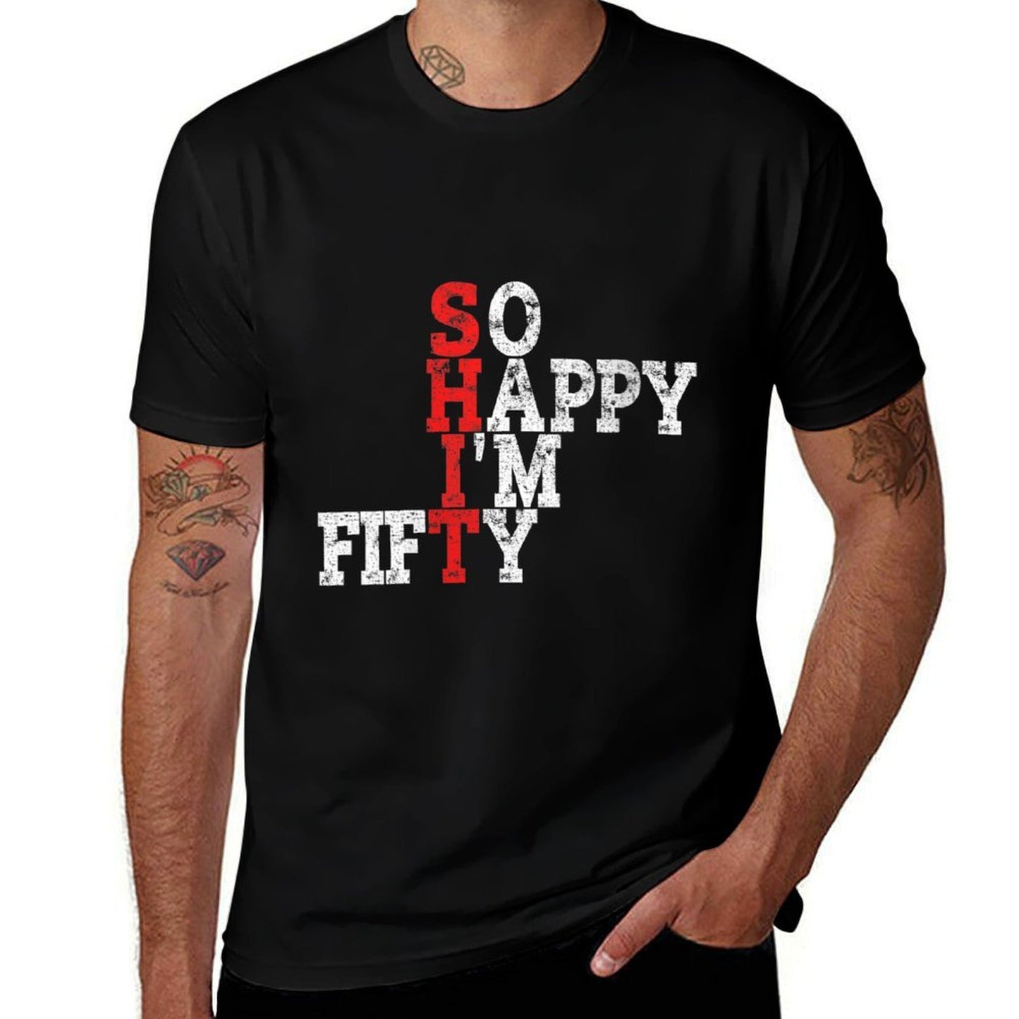 Womens Funny 50th Birthday Gift So Happy I'm Fifty 50 Years Old Wrinkle-resistant T-Shirt