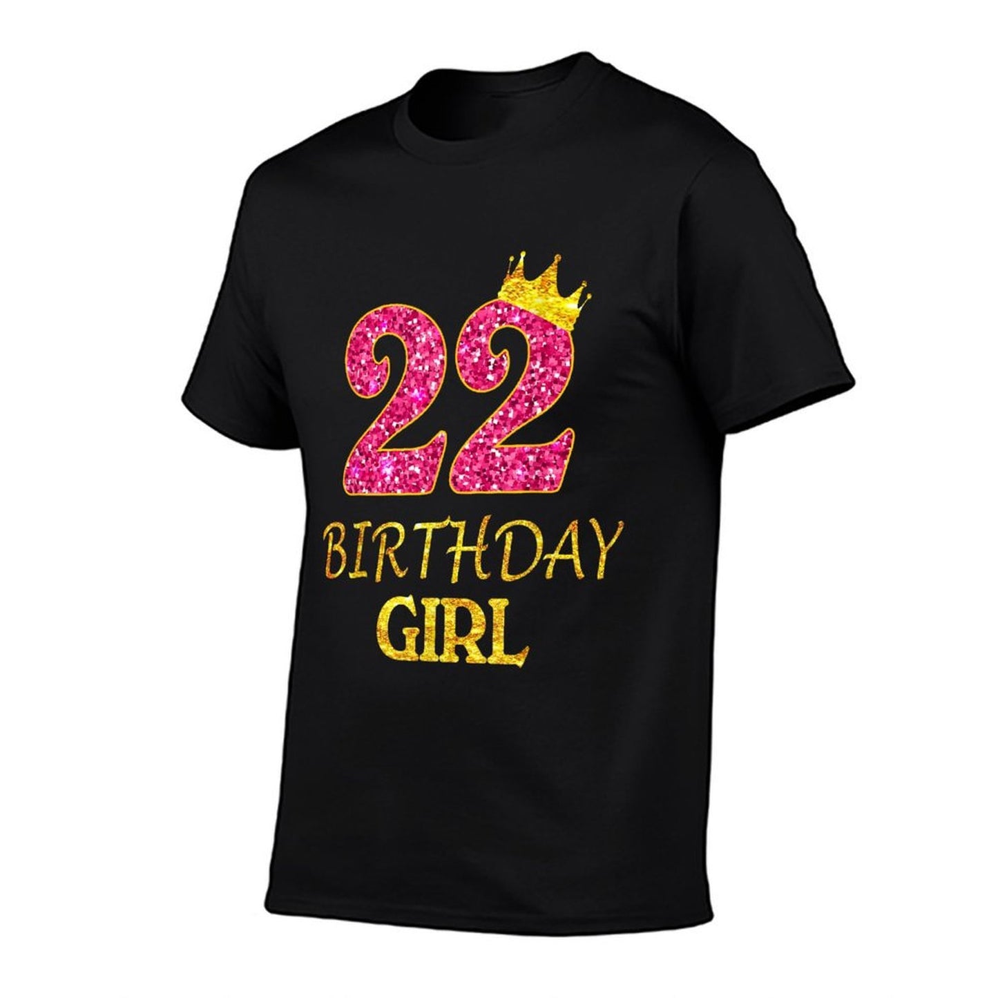 22nd Birthday Girl Princess 22 Years Old 22nd Gift Affordable Price T-Shirt