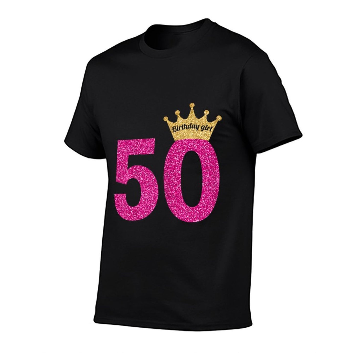 Womens 50th Birthday Girl Pink Princess Queen Odor-resistant T-Shirt