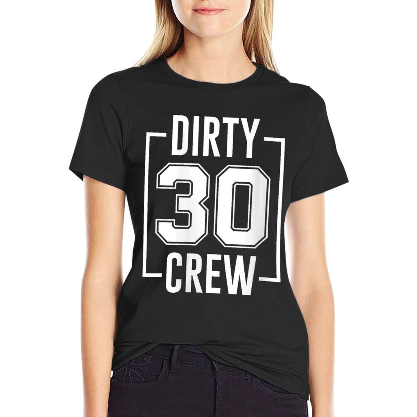 Womens Dirty 30 Crew 30th Birthday Squad Funny B-Day Family Party Classic T-Shirt
