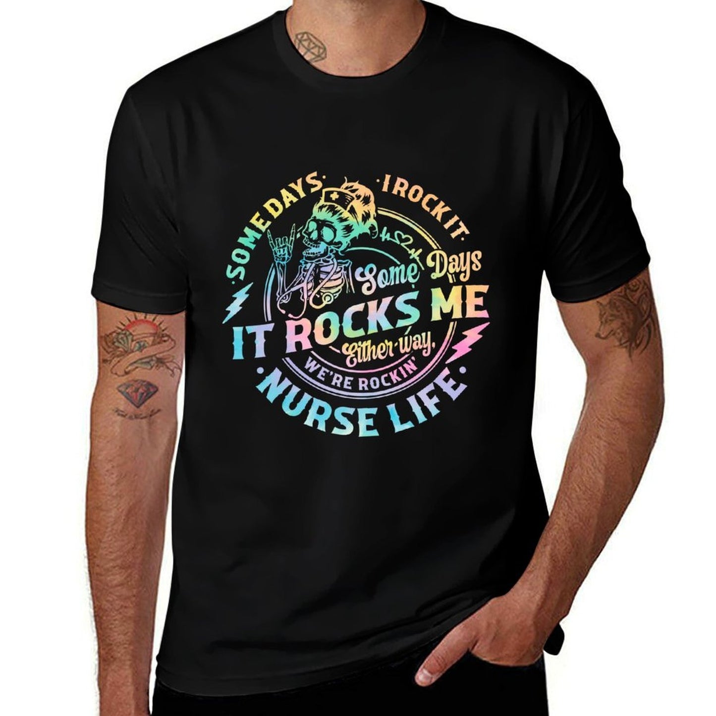 Tie Dye Some Days I Rock It Some Days It Rocks Me Nurse Life Comfortable T-Shirt