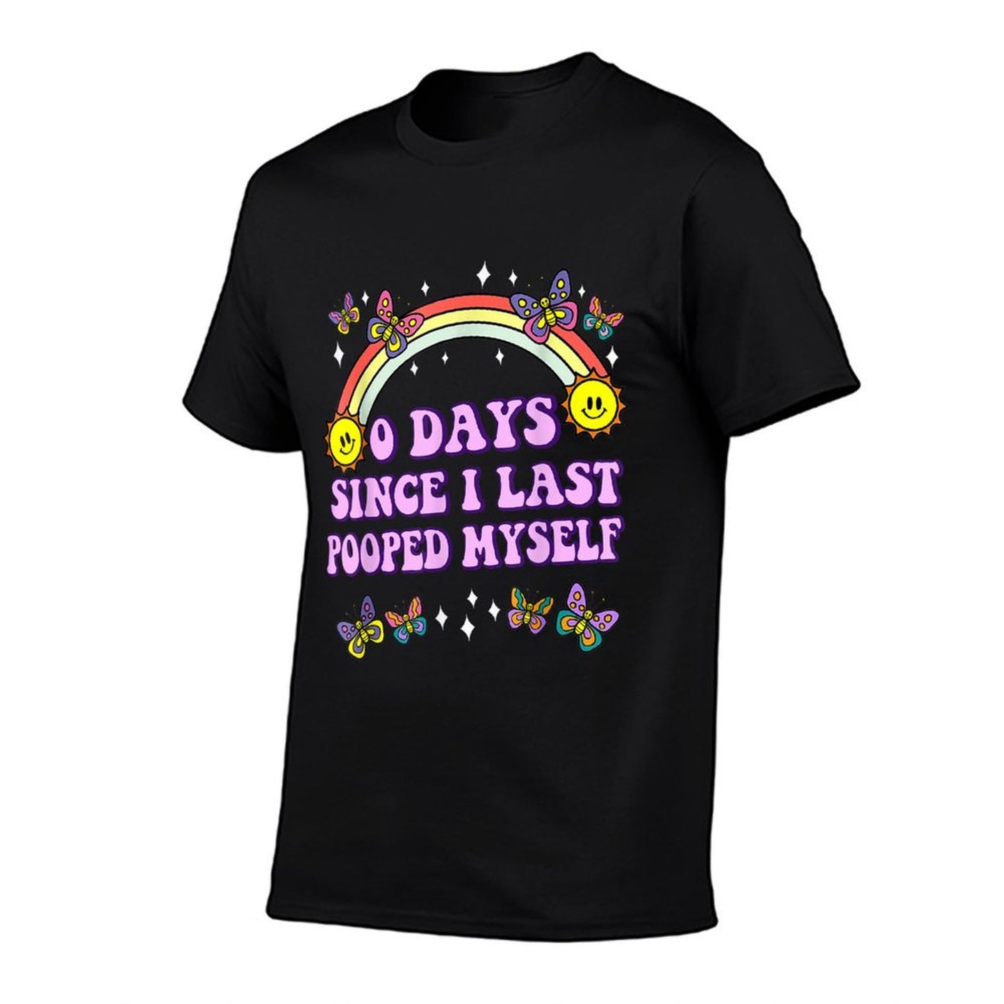 0 Days Since I Last Pooped Myself Funny Adult Humor Meme Soft T-Shirt