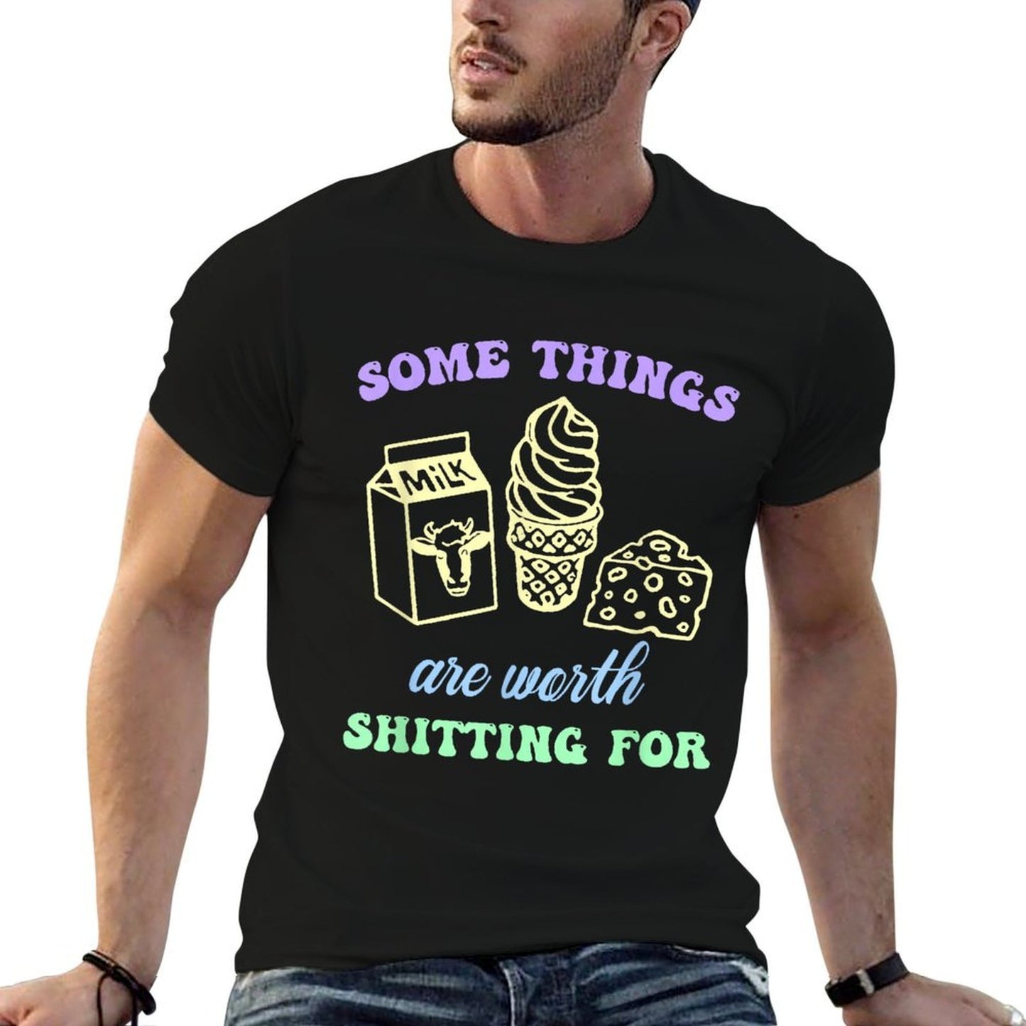 Some Things Are Worth Shitting For Funny Apparel High-quality Stitching T-Shirt