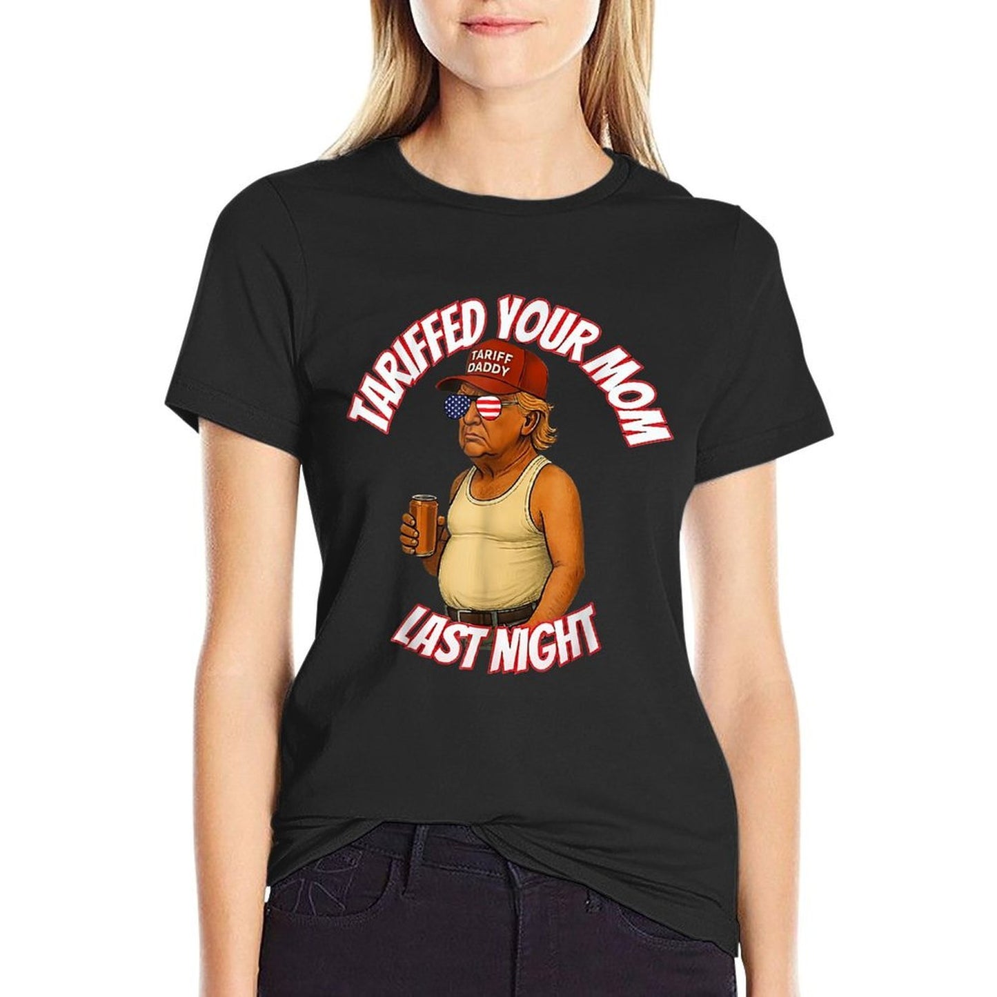 Trump Tariffed Your Mom Last Night Tariff Daddy Trendy Pattern T-Shirt
