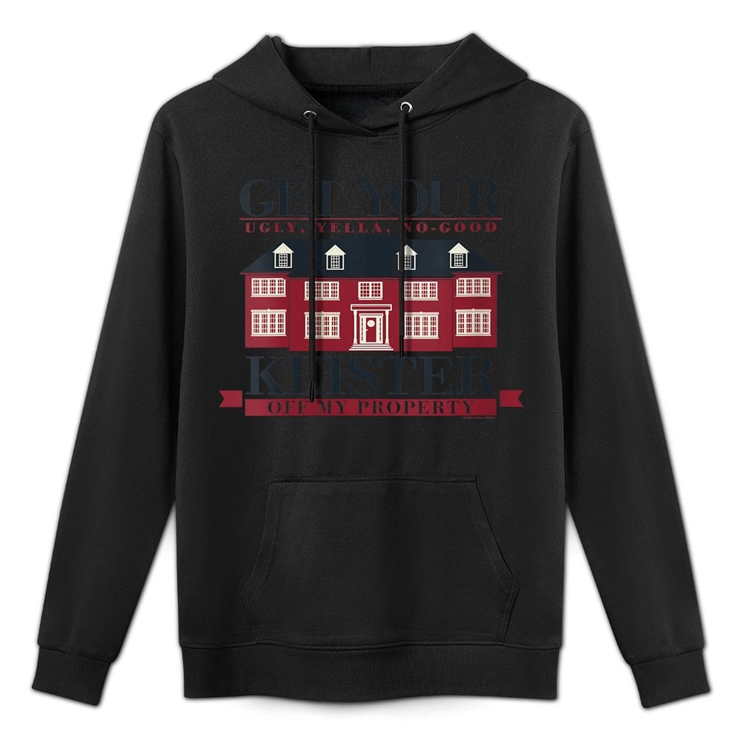 Womens Home Alone Christmas Get Your Ugly Keister Off My Property Versatile Streetwear Hoodie