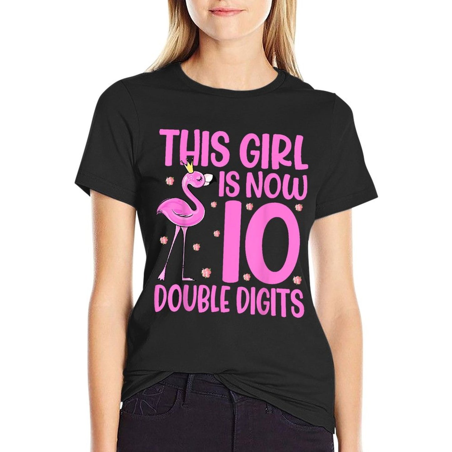 This Girl Is Now 10 Double Digits Flamingo 10th Birthday Versatile T-Shirt
