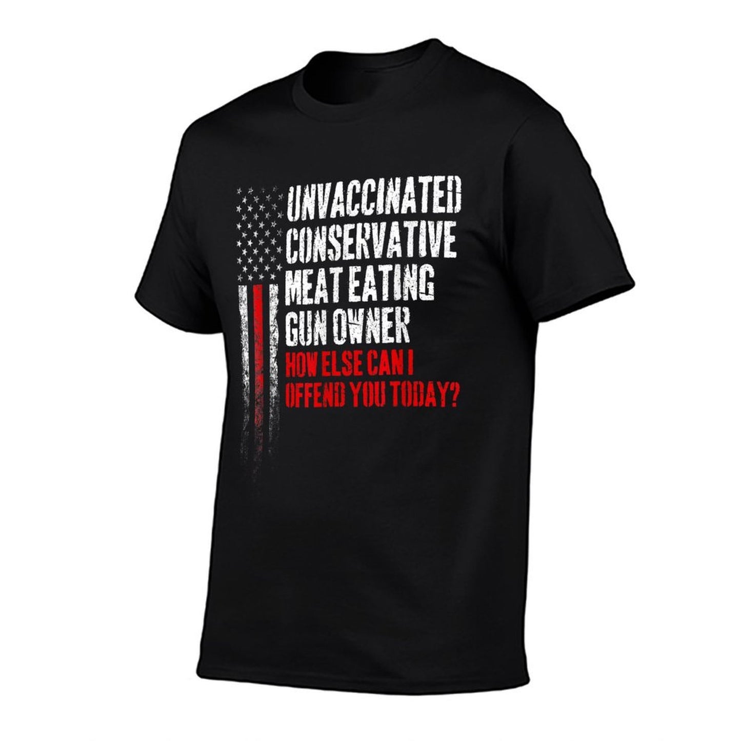 Unvaccinated Conservative Meat Eating Gun Owner  Ribbed Collar T-Shirt