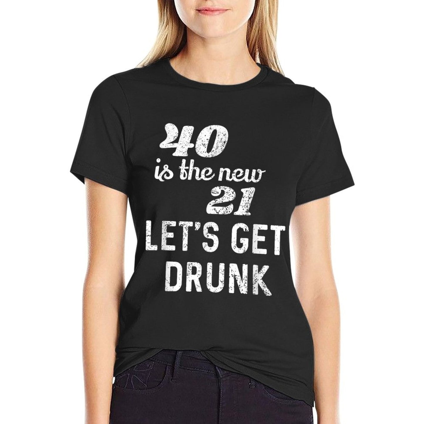 40 Is The New 21 Funny 40th Birthday Gift Breathable T-Shirt