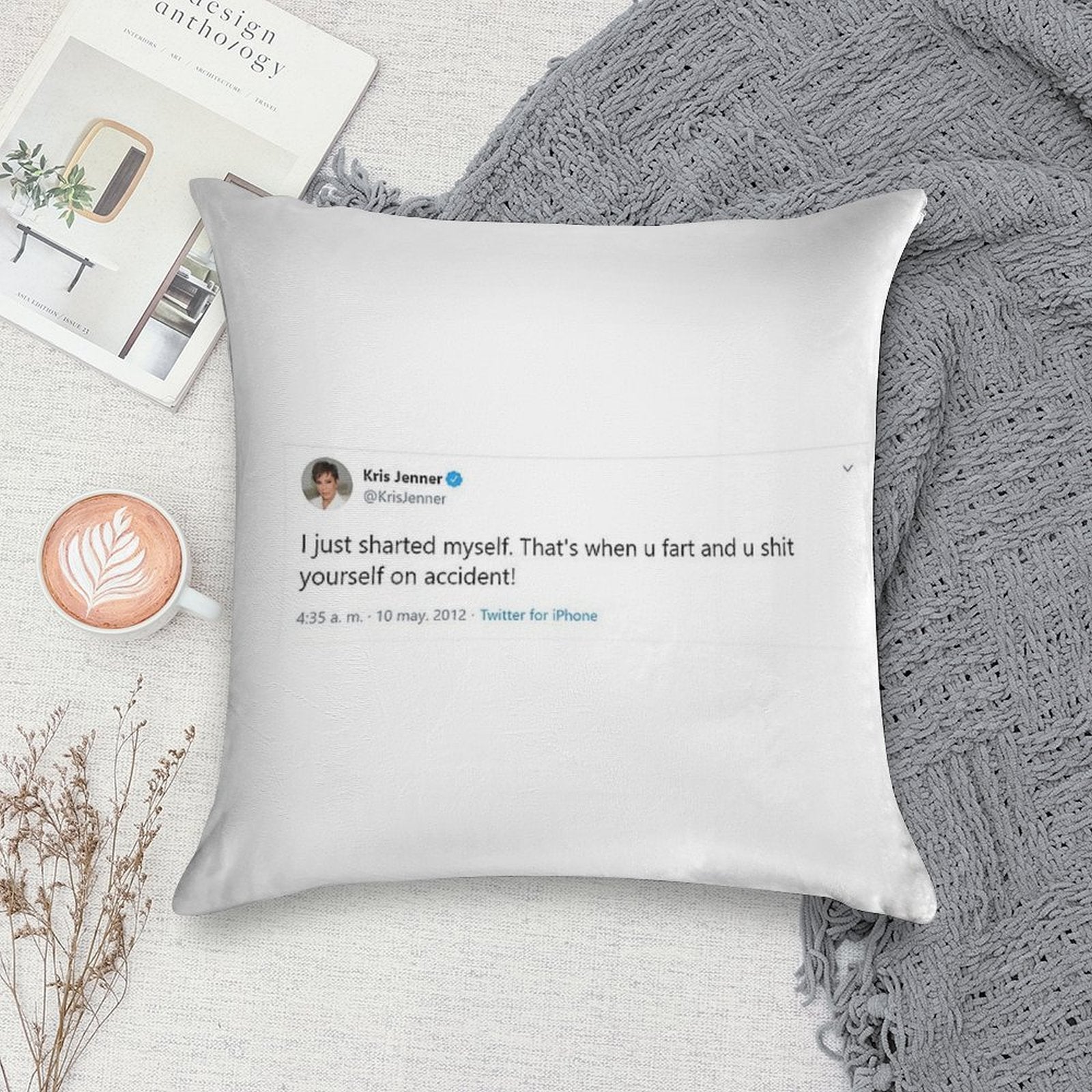 Kris Jenner, I Just Sharted Myself Soft Style Accent Throw Pillow