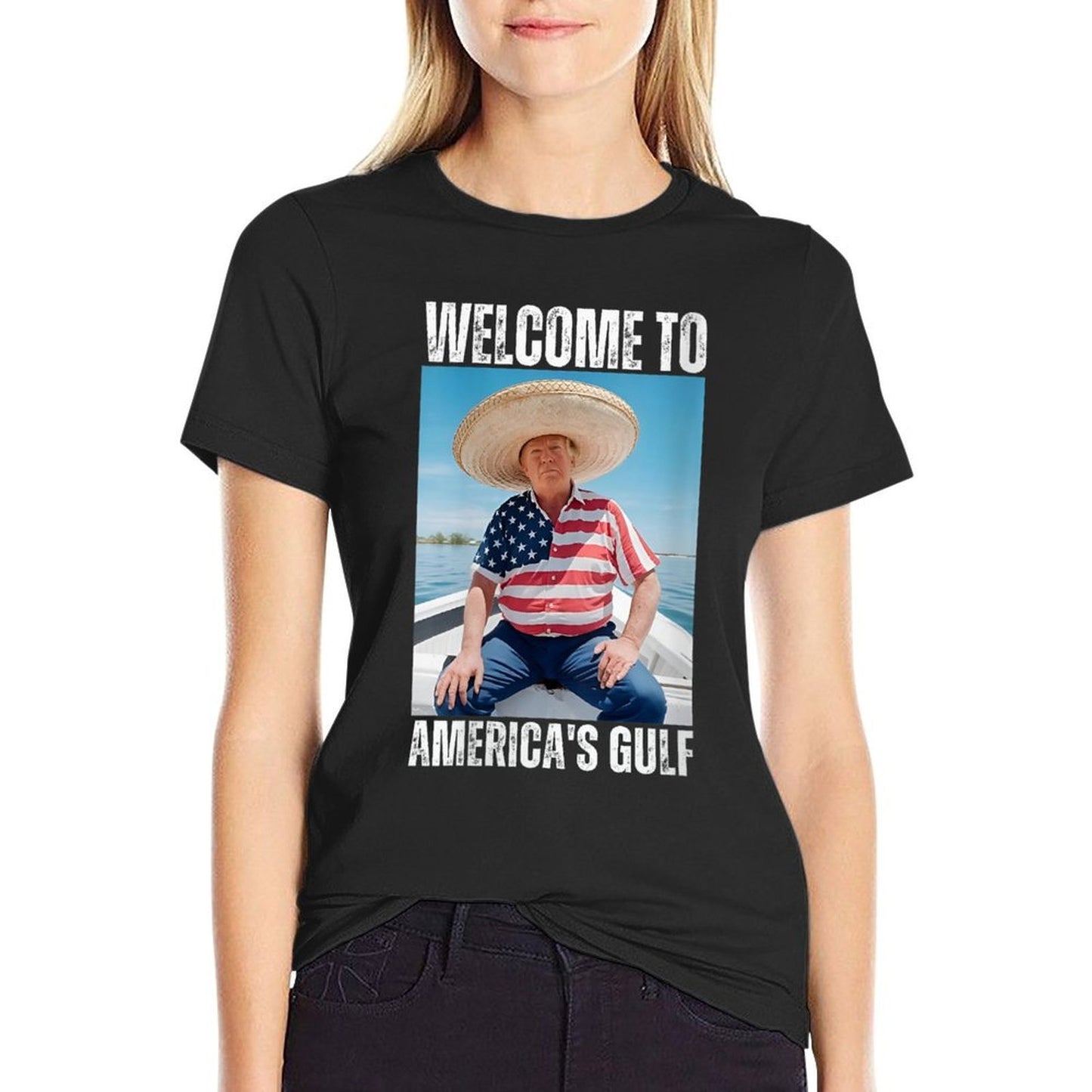 Womens Welcome Trump America's Gulf Mexico President Trump Sombrero Fade-proof Color T-Shirt
