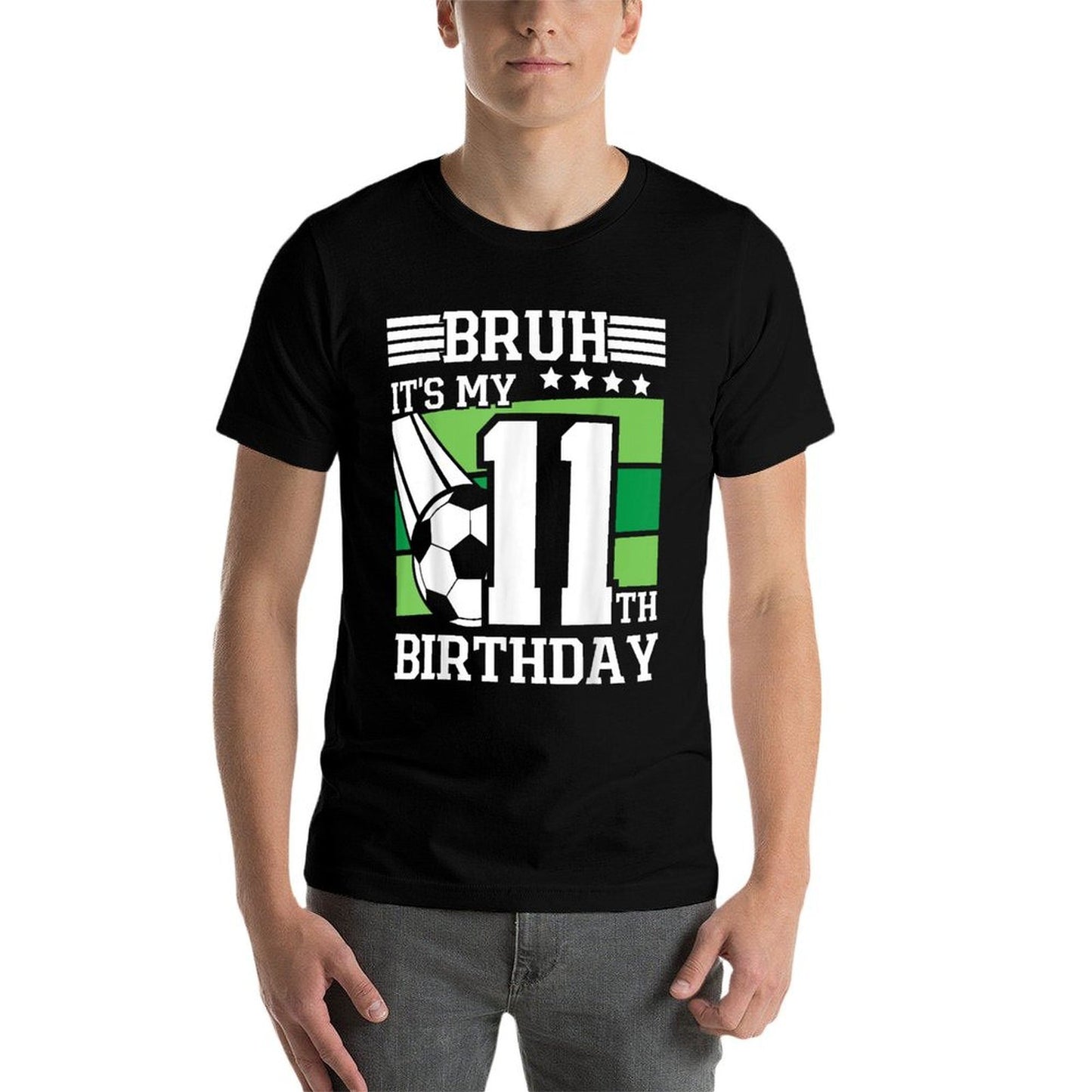 11 Year Old Birthday Soccer Bruh It's My 11th Birthday Graphic-printed T-Shirt