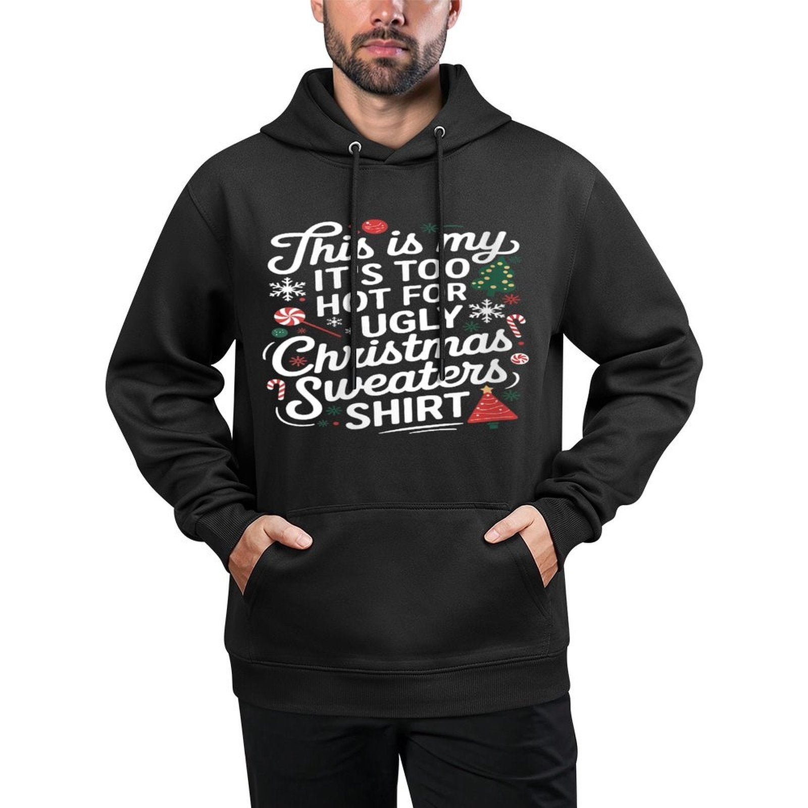 Womens This Is My Its Too Hot for Ugly Christmas Sweaters Layering Staple Hoodie