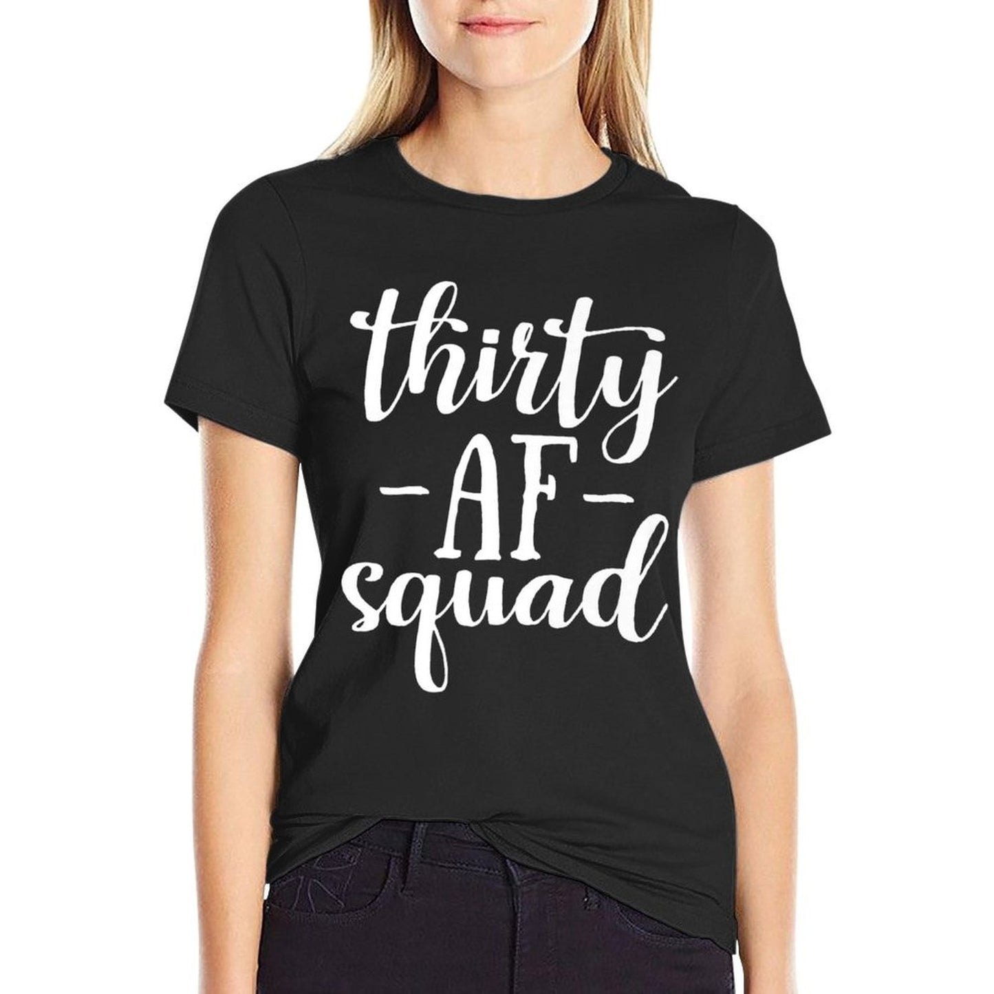30th Birthday Thirty AF Squad Thirty Squad Gift Premium Odor-resistant T-Shirt