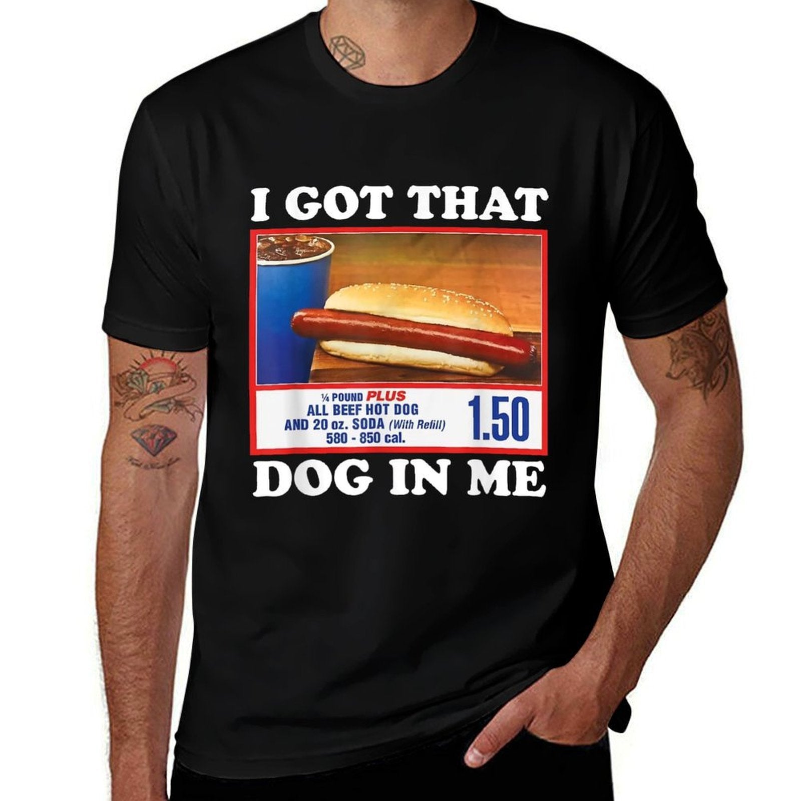 I Got That Dog In Me, Funny Hot Dog Meme Men Women  Slim-fit Cut T-Shirt