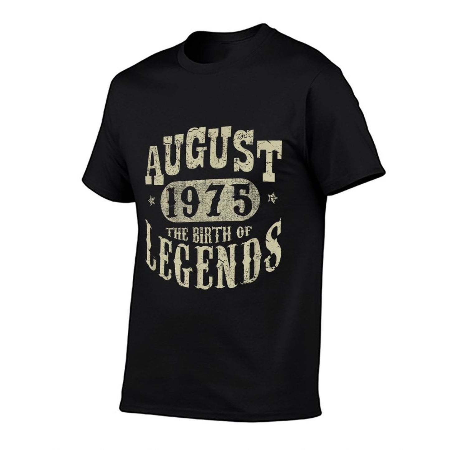 50 Years Old 50th Birthday August 1975 Birth of Legend  High-quality Stitching T-Shirt