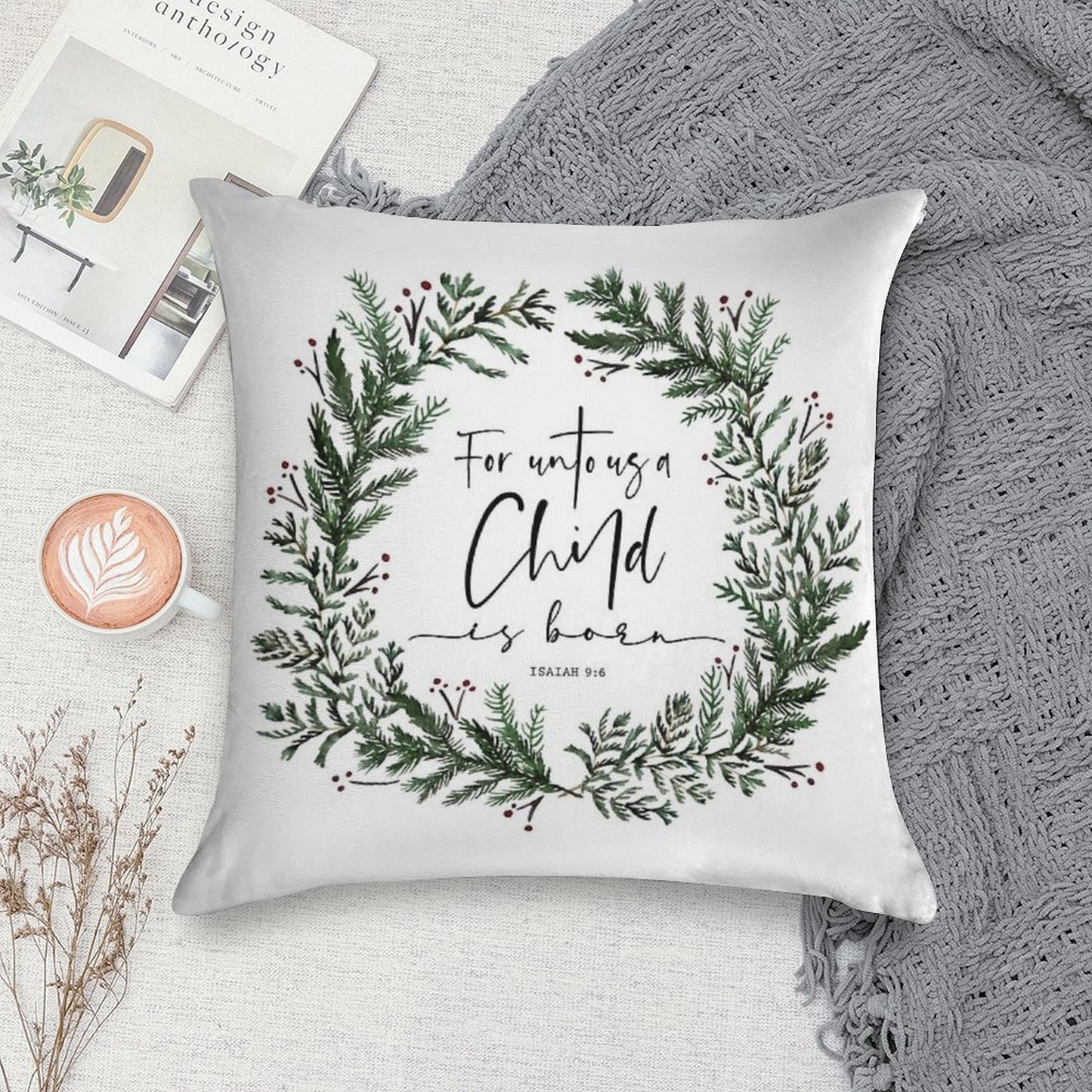 Unto Us A Child Is Born Pine Wreath Soft Shrink-Resistant Throw Pillow