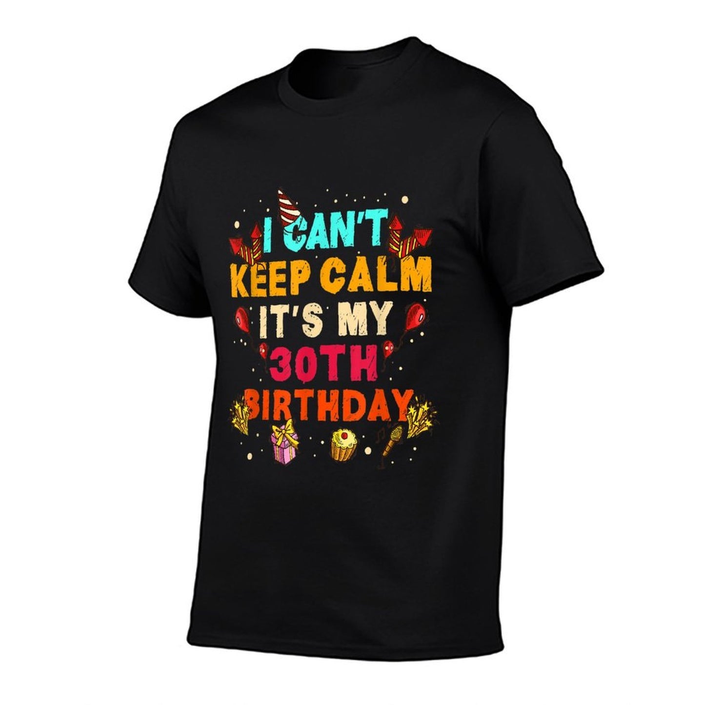 30 Years Old Shirt Men Woman It's My 30th Birthday High-quality Stitching T-Shirt