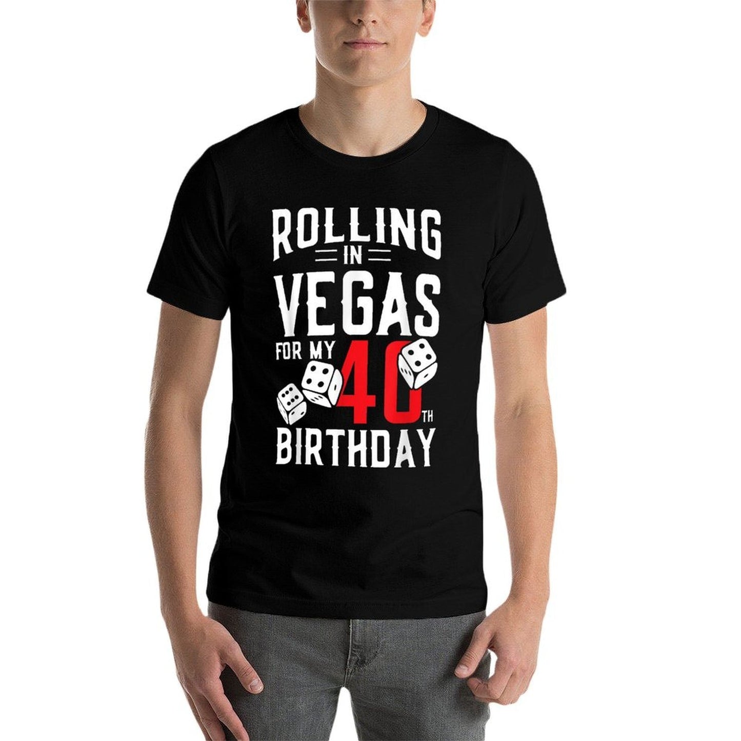 40th Birthday Celebration Dice Party At Las Vegas  Odor-resistant T-Shirt