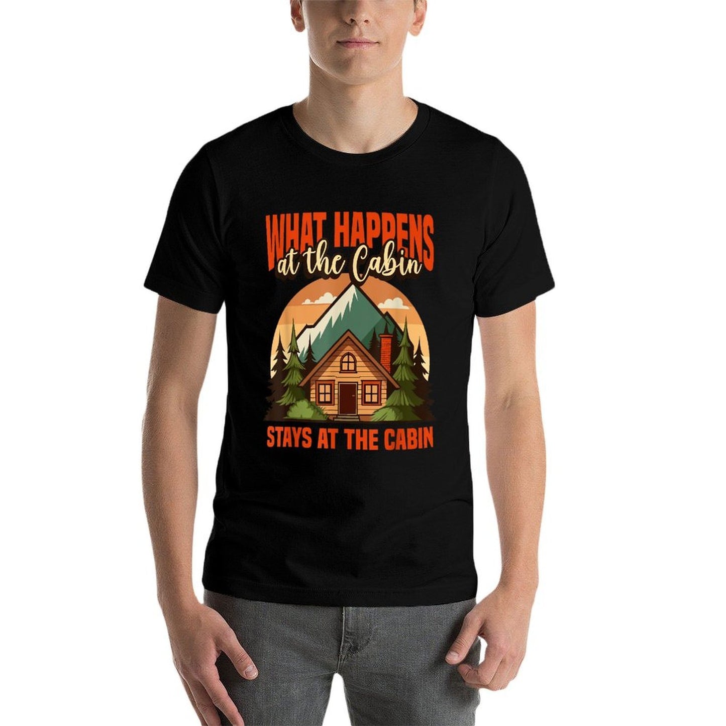 Retro Cabin What Happens At The Cabin Stays At The Cabin  Affordable Price T-Shirt